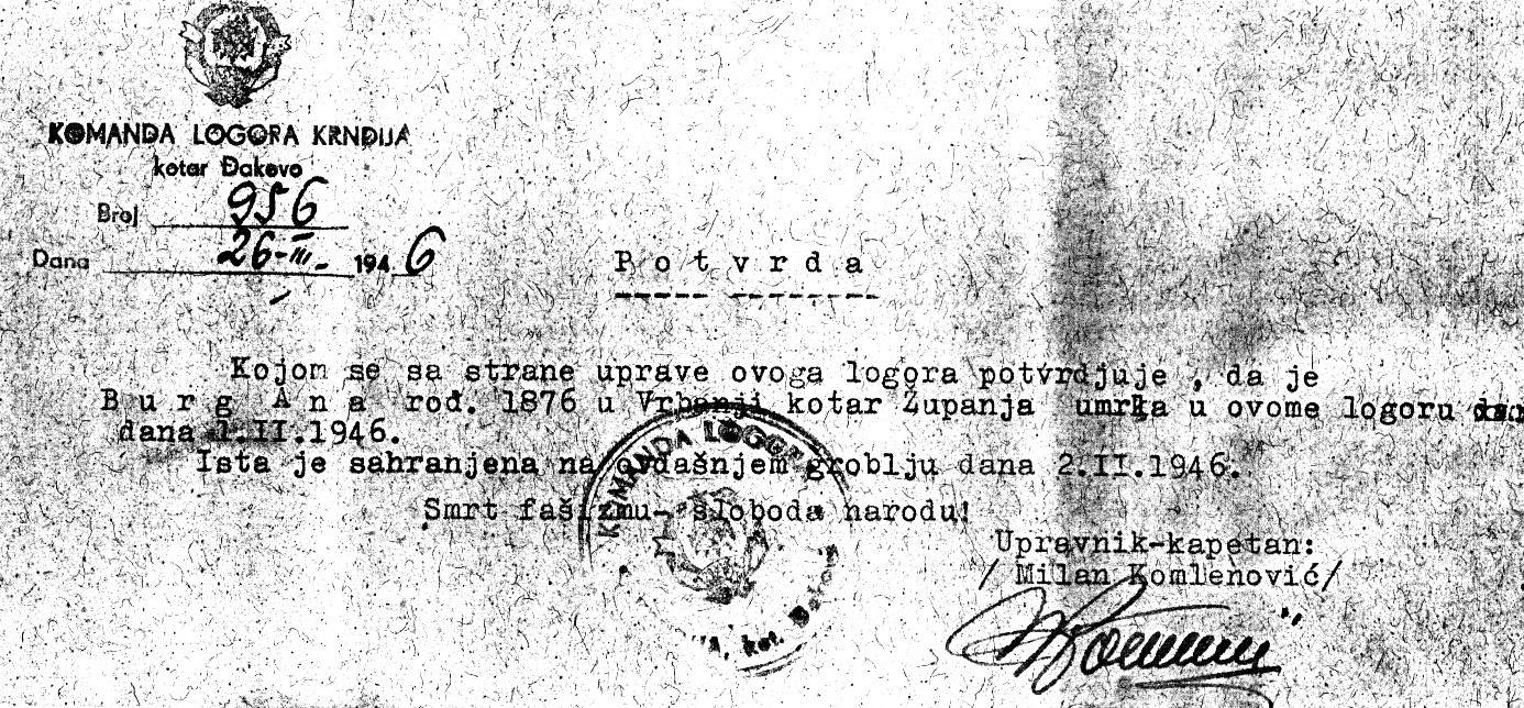 Potvrda Komande logora Krndija, da je u logoru 1. veljače 1946. umrla Ana Burg (rođ. 1876.) iz Vrbanje, kotar Županja Izvor: Zbirka Vladimir Geiger.
