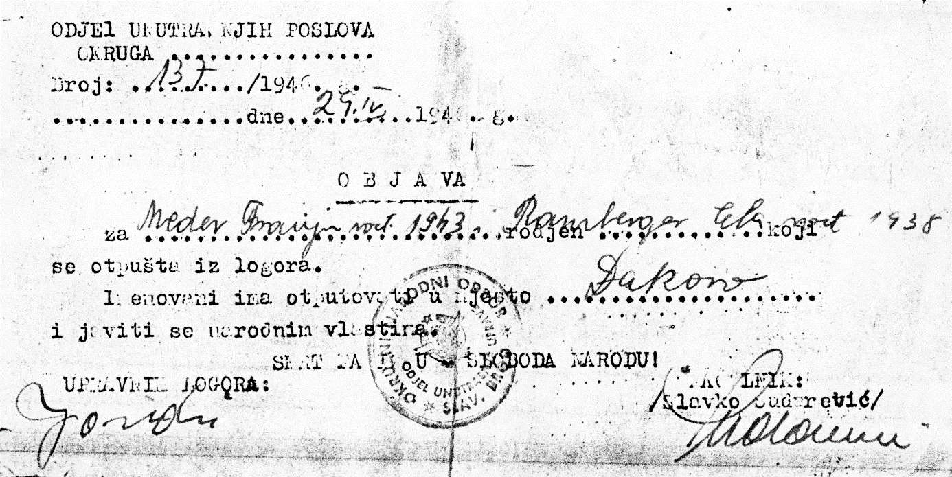 Objava Odjela unutrašnjih poslova Okruga Slavonski Brod o otpustu iz Logora Krndija Franje Meder (rođ. 1943.) i Ele Ramberger (rođ. 1938.), oboje iz Đakova Izvor: Zbirka Vladimir Geiger.