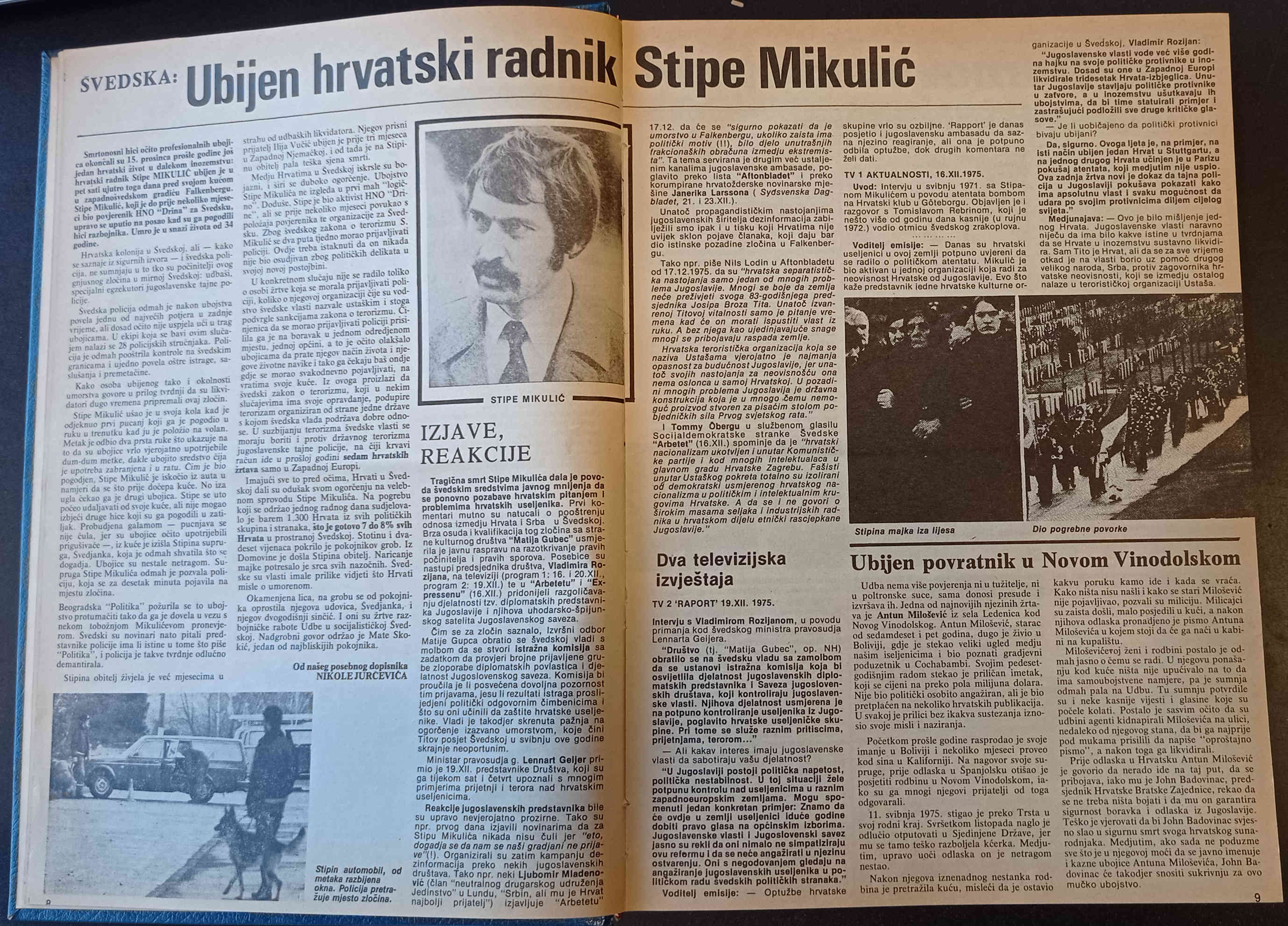 ''Ubijen hrvatski radnik Stipe Mikulić''. Izvor: Nova Hrvatska (London), br. 1, 1976. 8-9.