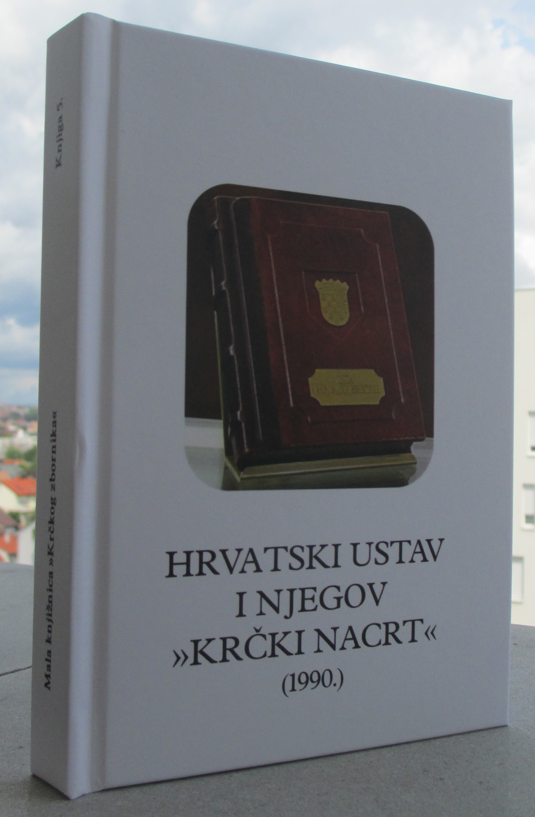 Naslovnica publikacije: Hrvatski Ustav i njegov »Krčki nacrt« (1990.), priredio Tomislav Galović, predgovor Branko Smerdel, Povijesno društvo otoka Krka (Mala knjižnica „Krčkog zbornika“, knj. 5.), Općina Malinska Dubašnica i Arvalis - Zagreb, Krk – Malinska 2018.