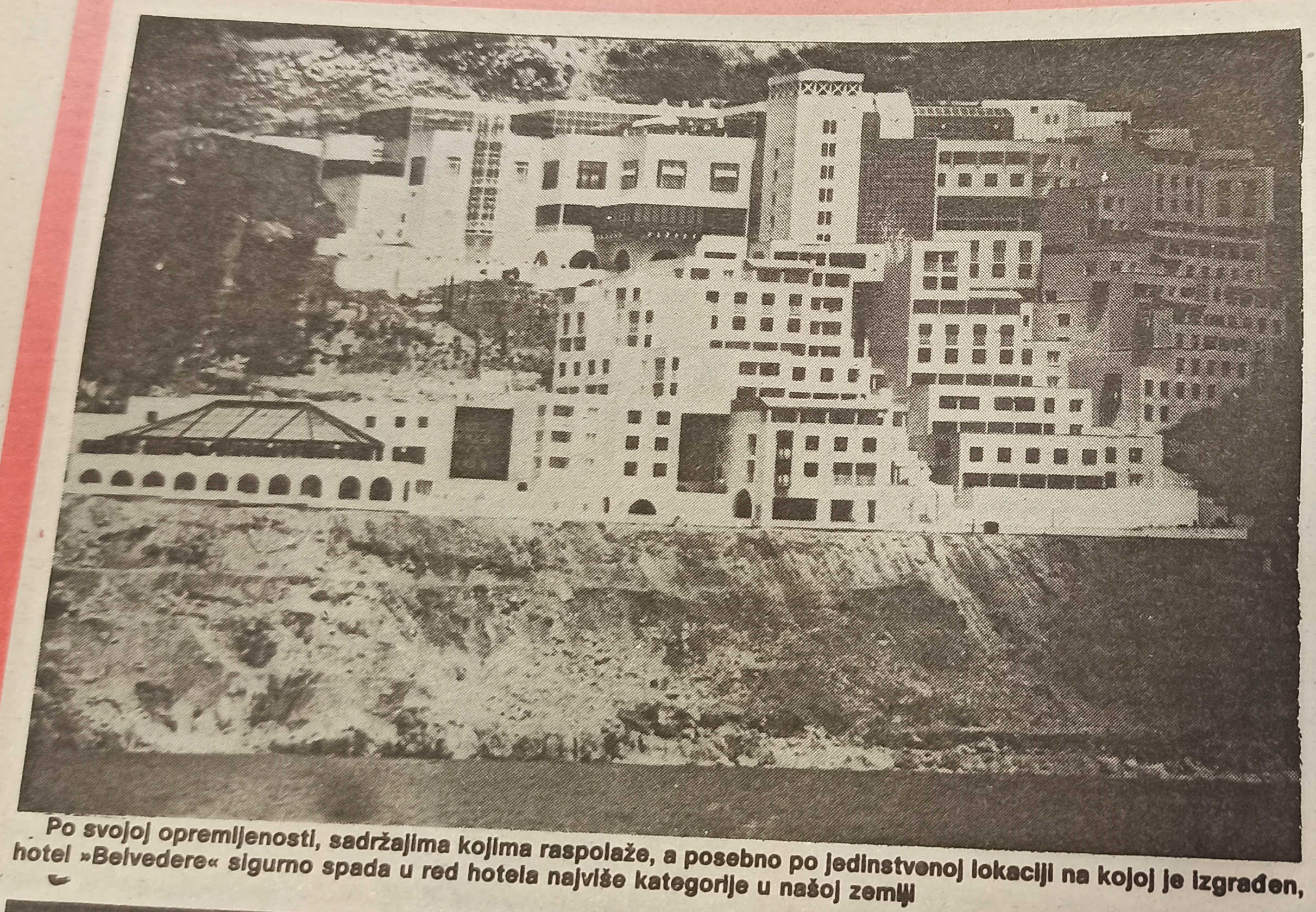 Hotel Belvedere. Izvor: Dubrovački vjesnik, br. 1806 (1. lipnja 1985.).